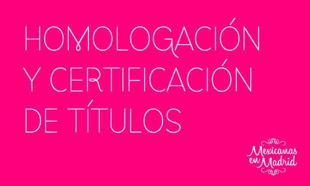 HOMOLOGACIÓN Y CERTIFICACIÓN DE TÍTULOS